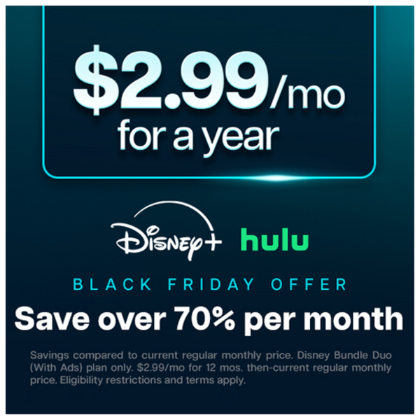 Disney+ & Hulu Black Friday Deal