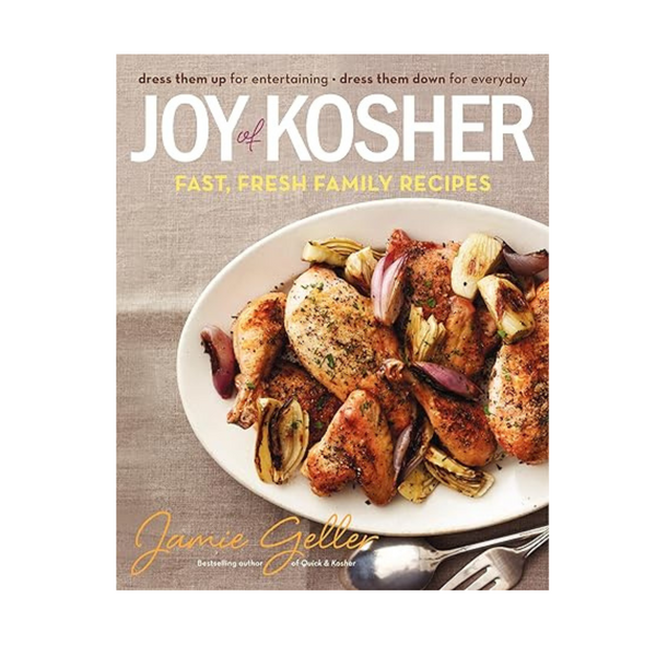 Joy Of Kosher: recetas familiares rápidas y frescas de Jamie Geller