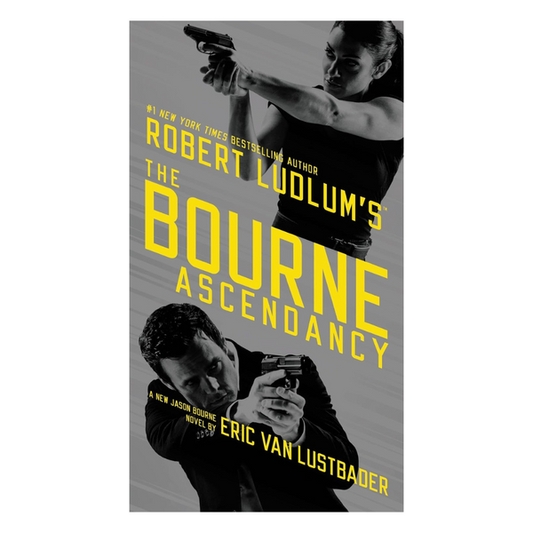 Robert Ludlum's (TM) The Bourne Ascendancy (Jason Bourne Series Book 12)