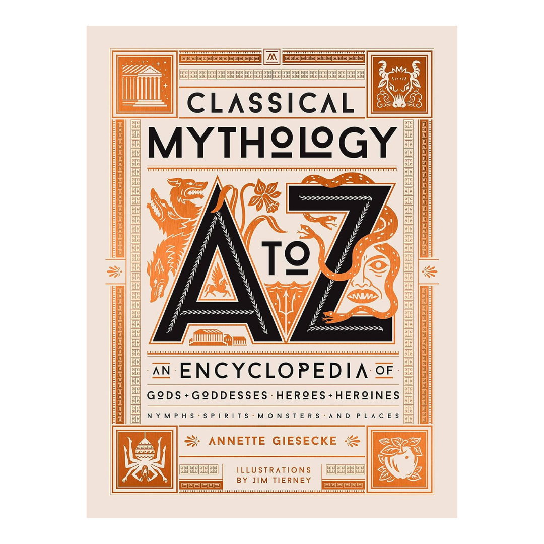 Classical Mythology A To Z: An Encyclopedia Of Gods Kindle eBook