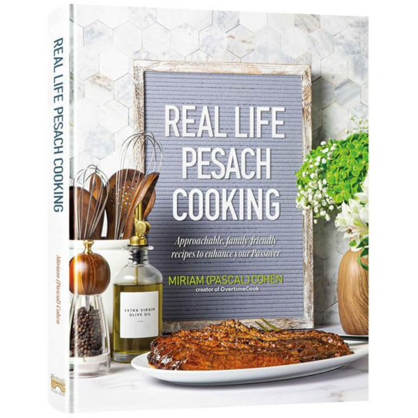 Real Life Pesach Cooking Hardcover Cookbook