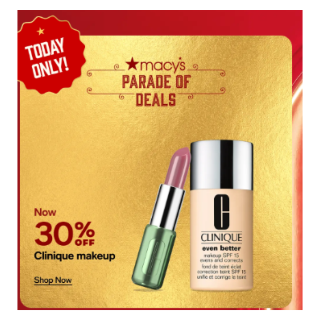 Macy’s Deal Of The Day: 30% Off Clinique Makeup!