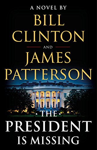 The President Is Missing: A Novel Kindle Edition