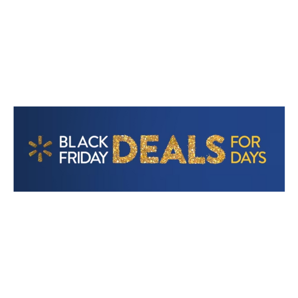 Walmart Black Friday Deals for November 7 Are Now LIVE!